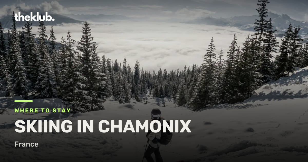 Best Ski Hotels in Chamonix | theKlub